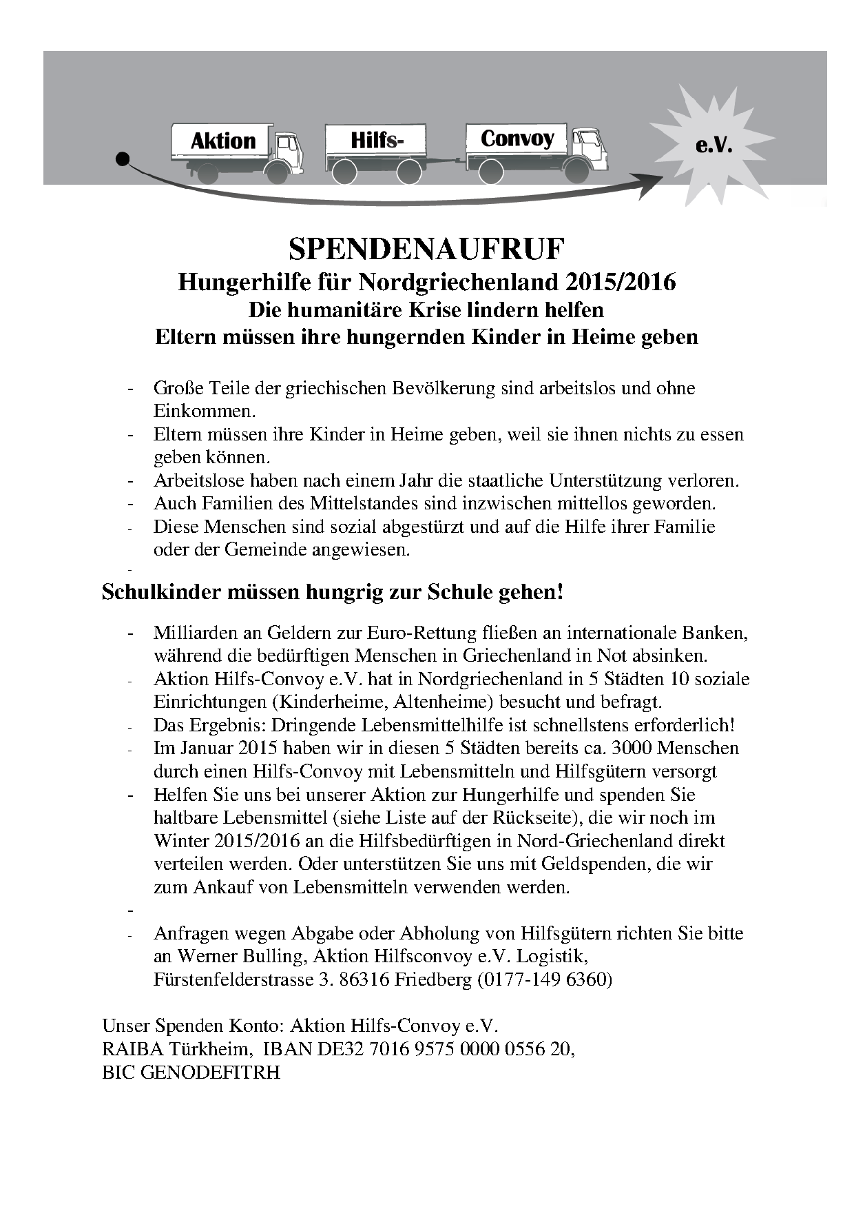 Spendenaufruf Hungerhilfe Nordgriechenland 2015/2016 Spendenaufruf Hungerhilfe Nordgriechenland 2015/2016